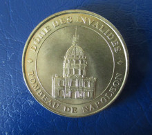 MONNAIE DE PARIS -  MÉDAILLE SOUVENIR - DOME DES INVALIDES- TOMBEAU DE NAPOLEON - NON DATÉ - ANNÉE  1998 - Zonder Datum