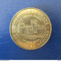 MONNAIE DE PARIS -  MÉDAILLE SOUVENIR - ORADOUR SUR GLANE - CENTRE DE LA MEMOIRE - ANNÉE  2001 - 2001