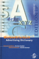 Werbewörterbuch : Deutsch - English, Englisch - Deutsch = Advertising Dictionary. - Otros & Sin Clasificación