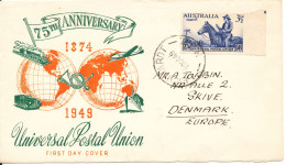 Australia FDC 10-10-1949 UPU 75th Anniversary With Cachet And Sent To Denmark - FDC