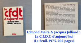 1 Livre/11 Revues & 1 Brochure Sur/ou De  la C.F.D.T. (E. Maire & J. Julliard/CFDT Aujourd’hui /brochure De La LCR/Espri - Paquete De Libros