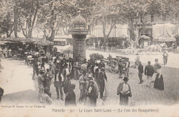 13 - MARSEILLE - Cours Saint Louis (Le Coin Des Bouquetières) - Straßenhandel Und Kleingewerbe