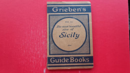 Grieben"s Guide Books.Vol.204.The Most Beautiful Sites Of Sicily - 1900-1949
