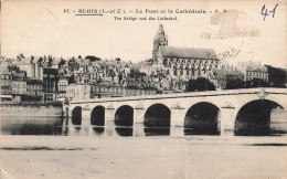 FRANCE - Blois - Le Pont Et La Cathédrale - AP - Carte Postale Ancienne - Blois