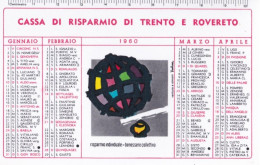 Calendarietto - Cassa Di Risparmio Di Trento E Rovereto - Anno 1960 - Petit Format : 1941-60