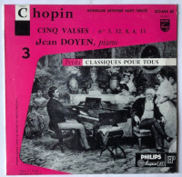 Philips 432.604 AE - 45T EP - Chopin 5 Valses Jean Doyen - Microsillon Artistique Haute Fidélité - Formati Speciali