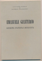 1957 GIOVANNI PORZIO E SAVERIO CILIBRIZZI IN ONORE CINQUANTANRIO EMANUELE GIANTURCO NAPOLI - Te Identificeren