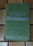 DICTIONNAIRE DES DEBUTANTS - LAROUSSE - 1949 - Dictionnaires