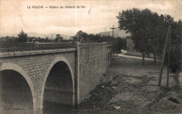 K2901 - Le POUZIN - D07 - Viaduc Du Chemin De Fer - Le Pouzin