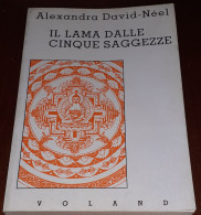 "Il Lama Dalle Cinque Saggezze" Di Alexandra David-Neel - Azione E Avventura