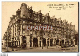 CPA Banque Credit Commercial De France Avenue Des Champs Elysees Paris - Banche