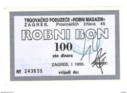 *croatia Zagreb Robni Magazin  Robni Bon 100 Dinara 1/1990 With Stamps  C13 - Croatia