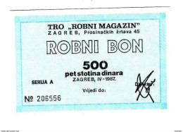 *croatia Zagreb Robni Magazin  Robni Bon 500 Dinara 6/1987 With Stamp "MIS"  C15 - Kroatien