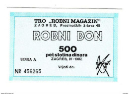 *croatia Zagreb Robni Magazin  Robni Bon 500 Dinara 6/1987 With Stamp "M&S"  C16 - Croatia