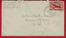 1947 - Lettre De KOHALA HAWAII Pour Kansas City - Tp Air Mail N° 33 - 2c. 1941-1960 Storia Postale