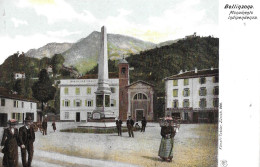 BELLINZONA ► Monumento Indipendenza Und Banca Cantonale, Ca.1910 - Bellinzone