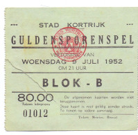 Ticket Toegangskaart Carte D'entrée - Kortrijk - Guldensporenspel - 1952 - Biglietti D'ingresso