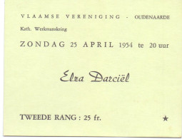 Ticket Toegangskaart Carte D'entrée - Oudenaarde - Elza Darciël - 1954 - Biglietti D'ingresso