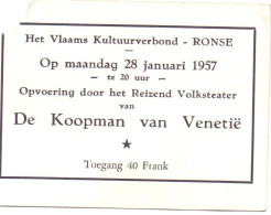 Ticket Toegangskaart Carte D'entrée - Ronse - Vlaams Kultuurverbond - De Koopman Van Venetië - 1957 - Biglietti D'ingresso