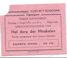 Ticket Toegangskaart Carte D'entrée - Ingooigem - Toneel Het Dorp Der Mirakelen - 1952 - Biglietti D'ingresso