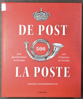 Thema De Post, 500 Jaar Geschiedenis In Europa, Door Schouberechts V. - Sonstige & Ohne Zuordnung