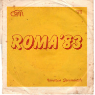 °°° 565) 45 GIRI - ANONIMO ROMANO - ROMA 83 °°° - Andere - Italiaans