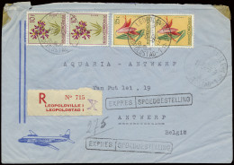 1958, Expres Registered Airmail Cover, Franked With OBP N° 305 (2x) And 320 (2x) 25c. And 10Fr. Flowers Issue, Sent From - Sonstige & Ohne Zuordnung