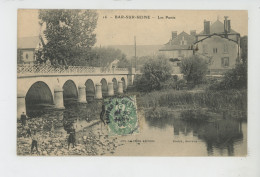 BAR SUR SEINE - Les Ponts - Bar-sur-Seine