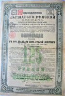 Warschau-Wiener Eisenbahn Gesellschaft .- Obligation über 125 Rubel Gold (1890 !!) - Chemin De Fer & Tramway