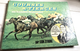 COURSES ET TIERCES En Bandes Dessinées Par Léon Zitrone éditions Chancerel 1974 - Altri & Non Classificati