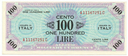 100 LIRE OCCUPAZIONE AMERICANA IN ITALIA BILINGUE FLC A-C 1943 A SPL- - Occupazione Alleata Seconda Guerra Mondiale