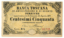 50 CENTESIMI BANCA TOSCANA DI ANTICIPAZIONE E SCONTO FIRENZE 24/04/1870 QSPL - Altri & Non Classificati