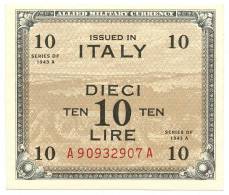 10 LIRE OCCUPAZIONE AMERICANA IN ITALIA BILINGUE FLC A-A 1943 A QFDS - Occupation Alliés Seconde Guerre Mondiale