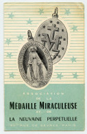 Association De La Médaille Miraculeuse Et De La Neuvaine Perpétuelle 95 Rue De Sèvres Paris.fondée Pape Pie X En 1908. - Religion & Esotérisme