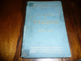 MILITAIRE MILITARIA GUIDES ILLUSTRES MICHELIN DES CHAMPS DE BATAILLE LES BATAILLES DE VERDUN 1914 1918 EDITION 1921 - Oorlog 1914-18