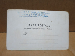 LE HAVRE (76) Carte Publicitaire Ollier & Vhudeville A La Providence Bonneterie Lingerie ODEON - Unclassified