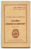 Un Grand Semeur évanlégique.Louis-Marie Grignion De Montfort.1673-1716 - Religion & Esotérisme