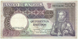 Angola - 500 Escudos - 10.6.1973 - Pick: 107 - Serie BZ - Luiz De Camões - PORTUGAL - Angola