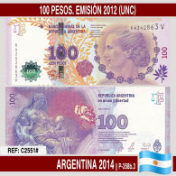 C2551# Argentina 2014. 100 Pesos. Emisión 2012. Eva Perón (UNC) P-358b.3 - Argentinien