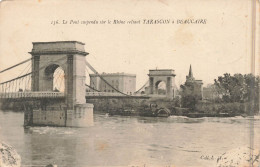 FRANCE - Le Pont Suspendu De Tarascon à Beaucaire  - Carte Postale Ancienne - Beaucaire