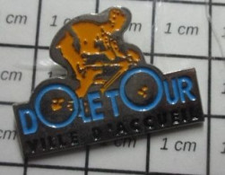 922 Pin's Pins / Beau Et Rare / SPORTS / CYCLISME TOUR DE FRANCE DOLE VIILE D'ACCUEIL - Cyclisme