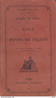 MINISTERE DE LA GUERRE ECOLE DU GENIE ECOLE DE PONTS DE PILOTS   WW1 - Français