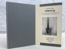 Entfernung : Von Der Schwierigkeit, Ein Deutscher Zu Sein. - Poésie & Essais