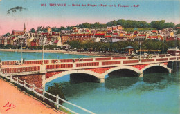 FRANCE - Trouville - Reine Des Plages - Pont Sur La Tourques - CAP - Carte Postale Ancienne - Trouville