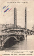 ARCHITECTURE - Exposition Internationale 1937 - Construction De La Porte Monumentale ... -  Carte Postale Ancienne - Bridges