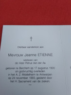 Doodsprentje Jeanne Etienne / Berchem 17/8/1900 Antwerpen 24/11/1993 ( Petrus Van Der Aa ) - Religion & Esotérisme