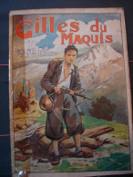 BD. 7. Gilles Du Maquis, 1948, Cloval & Pinchon - Otros & Sin Clasificación