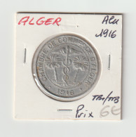 Algérie  Chambre De Commerce D' Alger  -  10 Centimes Alu  -  1916  -  TB+/TTB - Algérie