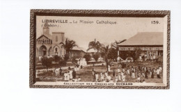 Chromo GABON Libreville La Mission Catholique Pub: Chocolat Suchard TB 139 X 59 Mm 2 Scans - Suchard