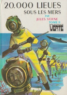 20.000 Lieues Sous Les Mers - Tome 2 - De Jules Verne -  Bibliothèque Verte  - 1976 - Bibliotheque Verte